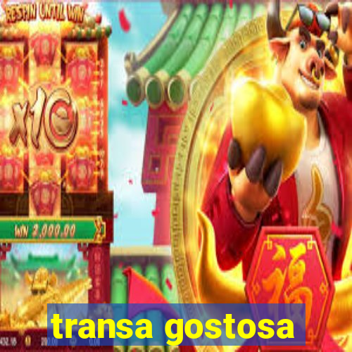 transa gostosa